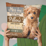 Custom Photo Hug This Pillow And Feel Me Here - Memorial Personalized Custom Pillow - Sympathy Gift, Gift For Pet Owners, Pet Lovers