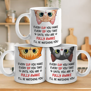 I'll Be Watching You - Cat Personalized Custom Mug - Gift For Pet Owners, Pet Lovers