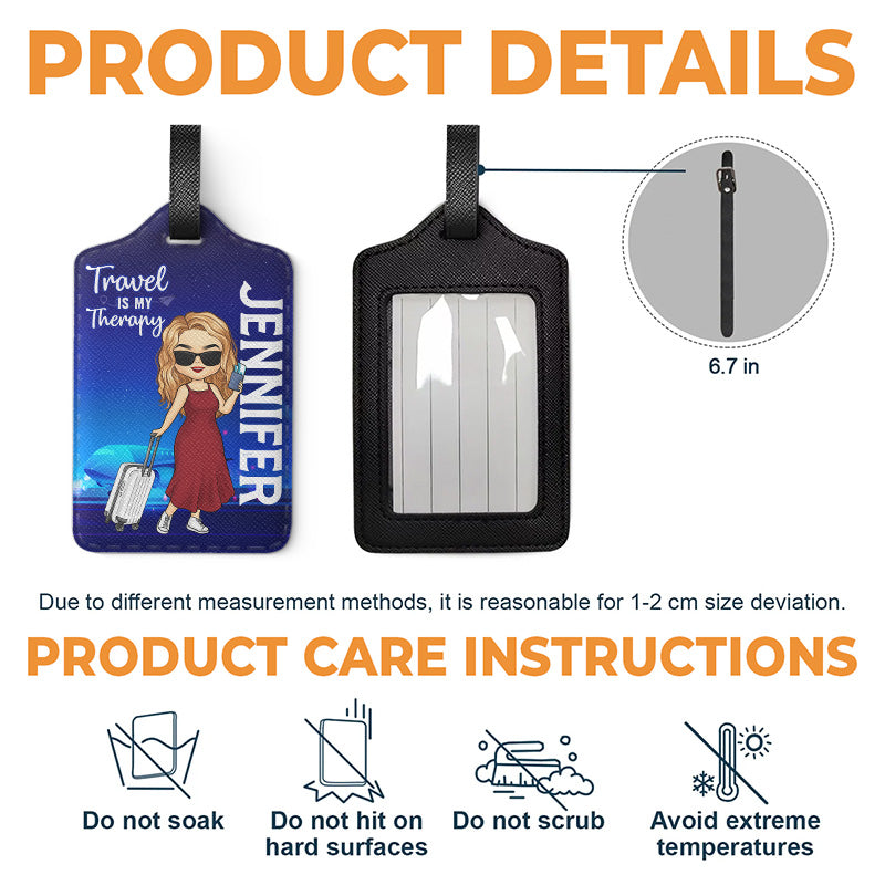 Travel Is My Therapy - Travel Personalized Custom Luggage Tag - Holiday Vacation Gift, Gift For Adventure Travel Lovers