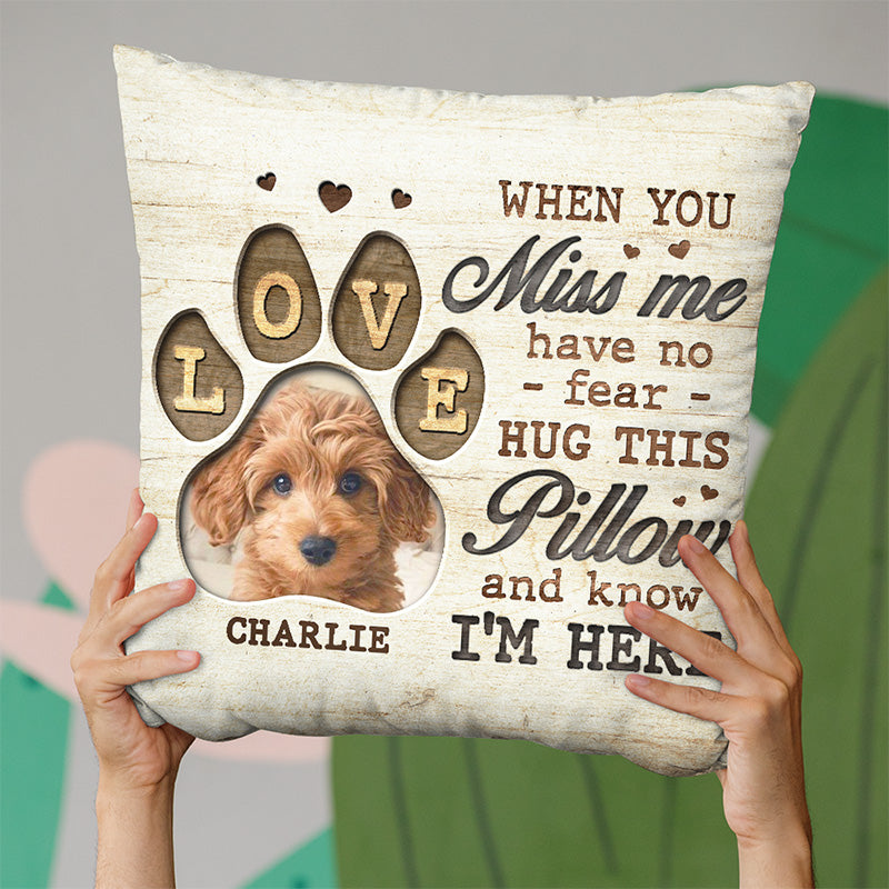 Pawfect House Hug This and Know I'm Here Personalized Photo