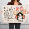 Custom Photo If Love Could Have Saved You You Would Have Lived Forever - Memorial Personalized Custom Horizontal Canvas - Sympathy Gift For Pet Owners, Pet Lovers
