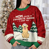 You're Our Favorite Human We Woof You - Dog Personalized Custom Ugly Sweatshirt - Unisex Wool Jumper - Christmas Gift For Pet Owners, Pet Lovers