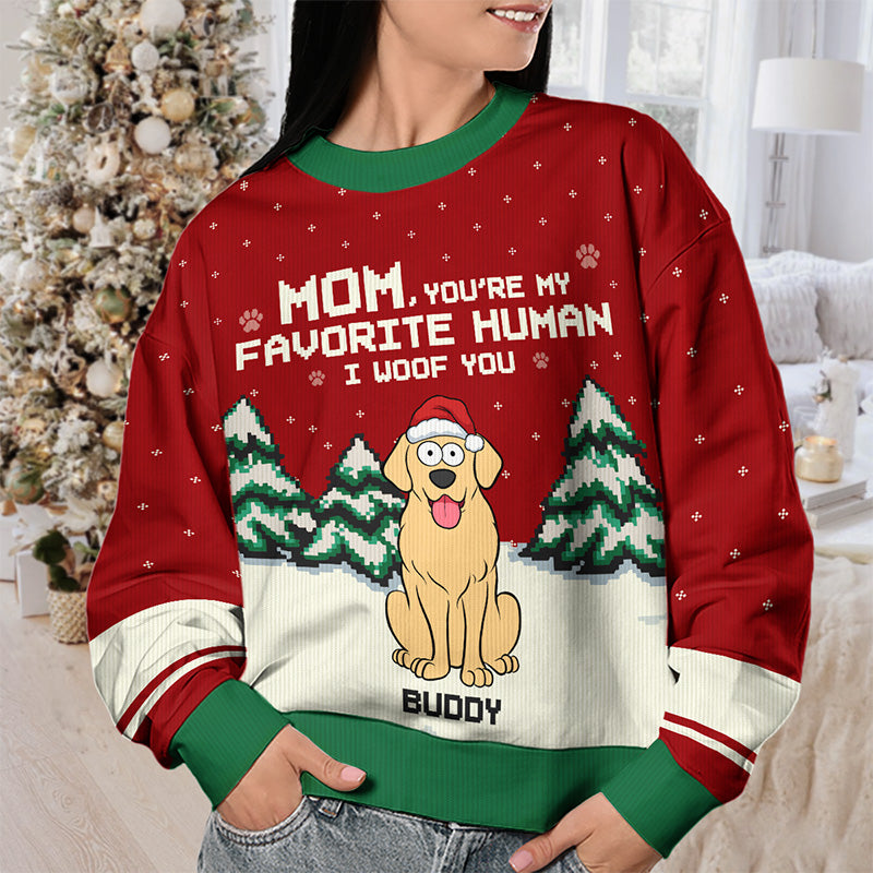 You're Our Favorite Human We Woof You - Dog Personalized Custom Ugly Sweatshirt - Unisex Wool Jumper - Christmas Gift For Pet Owners, Pet Lovers