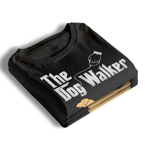 The Dog Walker - Dog Personalized Custom Unisex T-shirt, Hoodie, Sweatshirt - Gift For Pet Owners, Pet Lovers