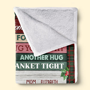 Hugs From Heaven - Memorial Personalized Custom Blanket - Christmas Gift, Sympathy Gift For Family Members