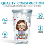 It's A Good Day To Teach Tiny Humans - Teacher Personalized Custom Clear Acrylic Tumbler - Gift For Teacher, Back To School