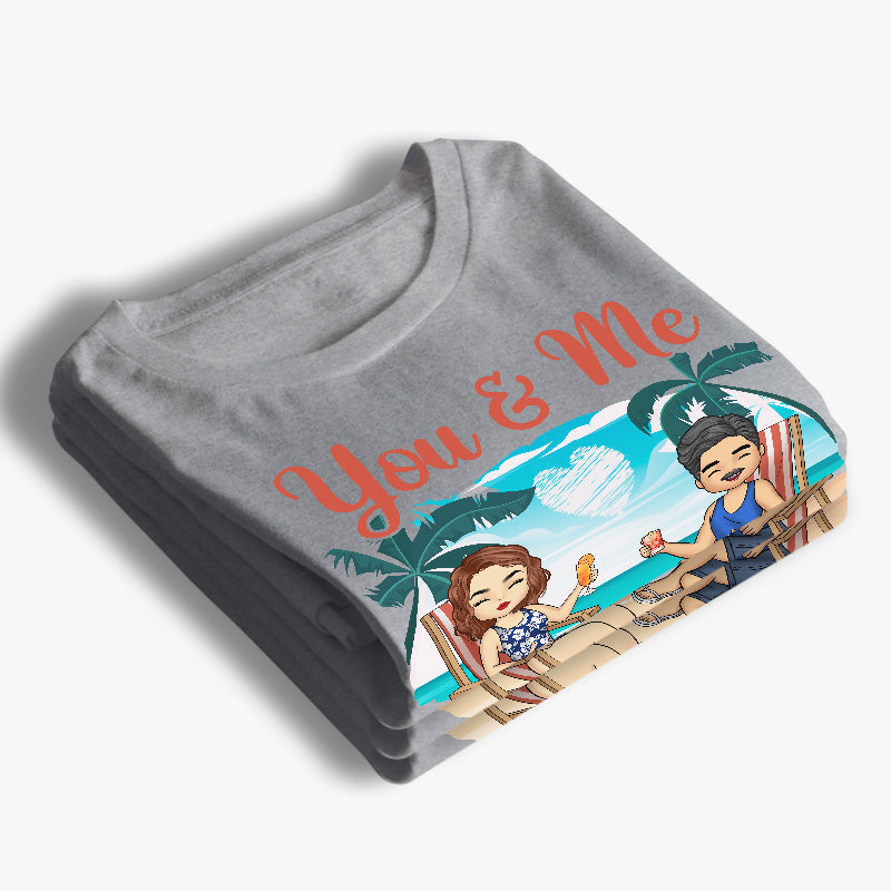You & Me And The Sea - Couple Personalized Custom Unisex T-shirt, Hoodie, Sweatshirt - Summer Vacation, Gift For Husband Wife, Anniversary