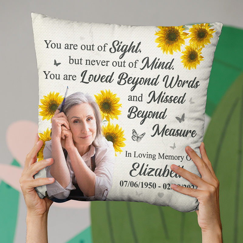 Custom Photo You're Never Out Of My Mind - Memorial Personalized Custom Pillow - Sympathy Gift For Family Members