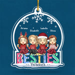 Thanks For Being In My Life - Bestie Personalized Custom Ornament - Acrylic Custom Shaped - Christmas Gift For Best Friends, BFF, Sisters