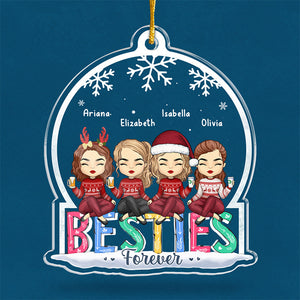 Thanks For Being In My Life - Bestie Personalized Custom Ornament - Acrylic Custom Shaped - Christmas Gift For Best Friends, BFF, Sisters