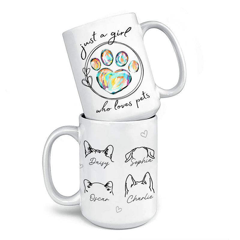 Just A Girl Who Loves Pets - Dog & Cat Personalized Custom Mug - Gift For Pet Owners, Pet Lovers