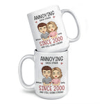 Annoying Each Other And Still Going Strong - Couple Personalized Custom Mug - Gift For Husband Wife, Anniversary