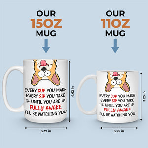 Until You Are Fully Awake - Dog & Cat Personalized Custom Mug - Gift For Pet Owners, Pet Lovers