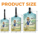 A Girl Who Loves Traveling - Travel Personalized Custom Luggage Tag - Holiday Vacation Gift, Gift For Adventure Travel Lovers
