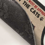 You Must Be Approved By The Cats - Cat Personalized Custom Decorative Mat - Gift For Pet Owners, Pet Lovers