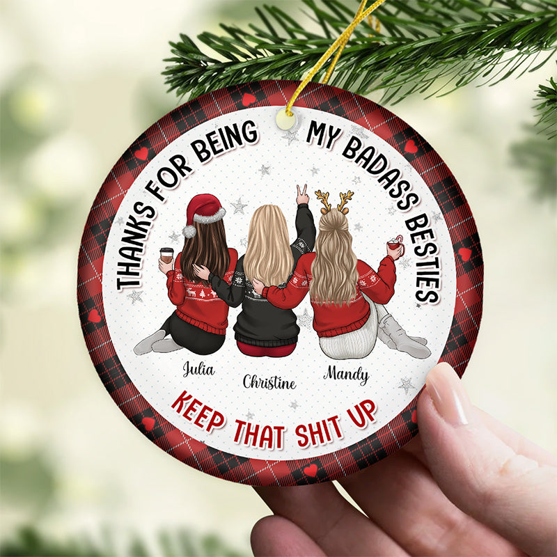Thanks For Being My Sisters - Bestie Personalized Custom Ornament - Ceramic Round Shaped - Christmas Gift For Best Friends, BFF, Sisters