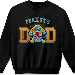 Best Dog Dad, Dog Mom Ever - Dog Personalized Custom Unisex T-shirt, Hoodie, Sweatshirt - Gifts For Pet Owners, Pet Lovers