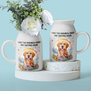 Custom Photo I Wish The Rainbow Bridge Had Visiting Hours - Memorial Personalized Custom Home Decor Flower Vase - Sympathy Gift For Pet Owners, Pet Lovers