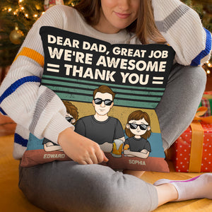 Dear Dad, Great Job - Family Personalized Custom Pillow - Gift For Dad
