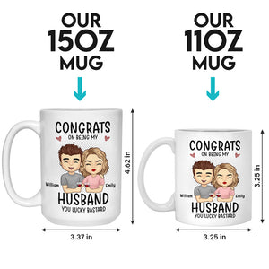 Congrats On Being My Boyfriend - Couple Personalized Custom Mug - Gift For Husband Wife, Anniversary