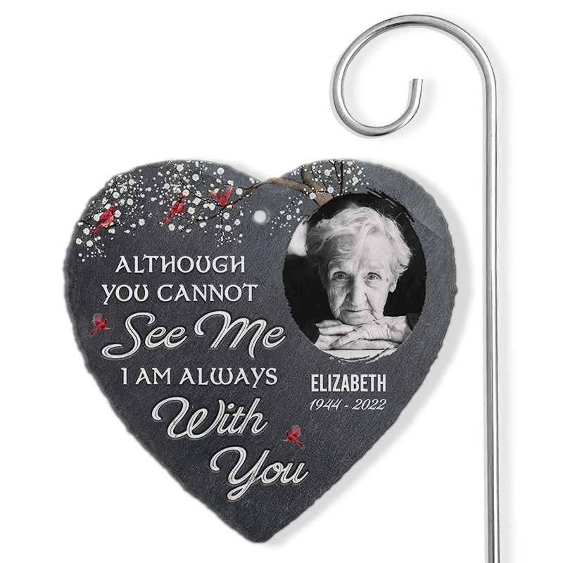 Custom Photo I'm Always Here With You - Memorial Personalized Memorial Garden Slate & Hook -  Sympathy Gift, Gift For Family Members