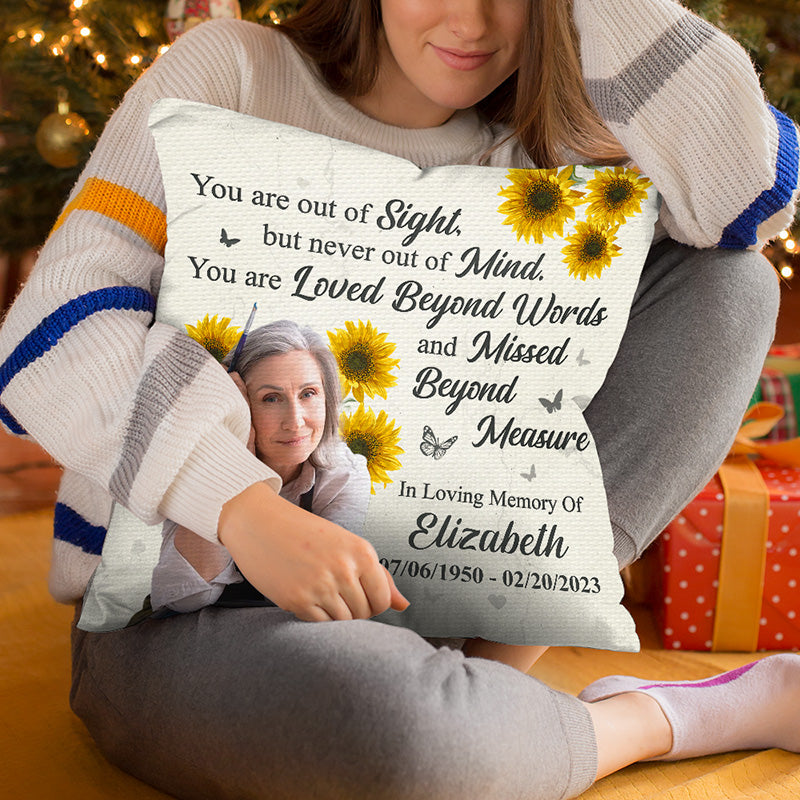 Custom Photo You're Never Out Of My Mind - Memorial Personalized Custom Pillow - Sympathy Gift For Family Members