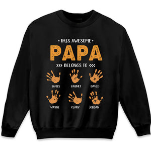 This Awesome Papa Belongs To Us - Family Personalized Custom Unisex T-shirt, Hoodie, Sweatshirt - Father's Day, Birthday Gift For Dad