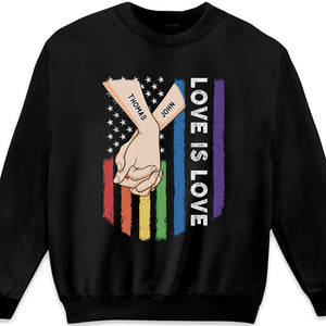 Love Is Love - Couple Personalized Custom Unisex T-shirt, Hoodie, Sweatshirt - Gift For Husband Wife, Anniversary, LGBTQ+