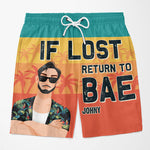 If I'm Lost Return To Bae I Am Bae - Funny Personalized Custom Tropical Hawaiian Aloha Couple Beach Shorts - Summer Vacation Gift, Birthday Party Gift For Husband Wife