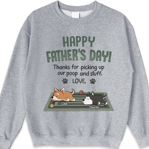 Thanks Dad For Picking Up My Poop - Family Personalized Custom Unisex T-shirt, Hoodie, Sweatshirt - Father's Day, Gift For Pet Owners, Pet Lovers