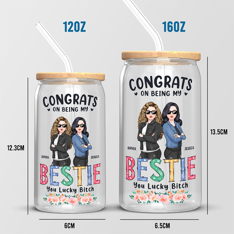 You're So Lucky To Have A Sister Like Me - Bestie Personalized Custom Glass Cup, Iced Coffee Cup - Gift For Best Friends, BFF, Sisters