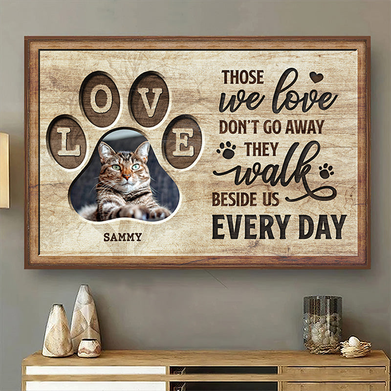 Custom Photo Walk Beside Us Every Day - Dog & Cat Personalized Custom Horizontal Home Decor Poster - House Warming Gift For Pet Owners, Pet Lovers