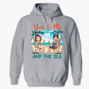 You & Me And The Sea - Couple Personalized Custom Unisex T-shirt, Hoodie, Sweatshirt - Summer Vacation, Gift For Husband Wife, Anniversary