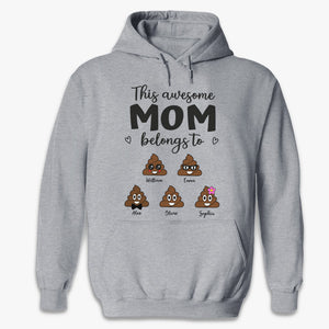 This Awesome Mom Belongs To - Family Personalized Custom Unisex T-shirt, Hoodie, Sweatshirt - Gift For Mom