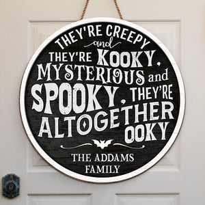 They're Creepy, They're Kooky - Family Personalized Custom Round Shaped Home Decor Wood Sign - Halloween Gift For Family Members