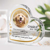 Custom Photo I'm Here Inside Your Heart - Memorial Personalized Custom Heart Shaped Acrylic Plaque - Sympathy Gift For Pet Owners, Pet Lovers