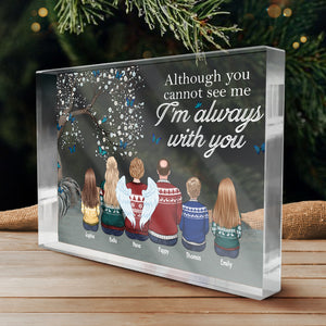 We're Always With You - Memorial Personalized Custom Rectangle Shaped Acrylic Plaque - Christmas Gift, Sympathy Gift For Family Members