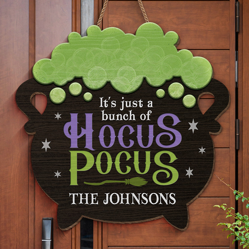 It's Just A Bunch Of Hocus Pocus - Family Personalized Custom Shaped Home Decor Wood Sign - Halloween Gift For Family Members