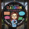 Everyone Is Welcome Here - Teacher Personalized Custom Round Shaped Home Decor Wood Sign - House Warming Gift For Teacher, Back To School