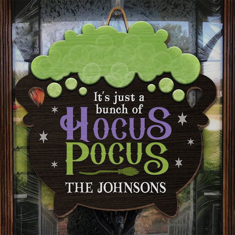 It's Just A Bunch Of Hocus Pocus - Family Personalized Custom Shaped Home Decor Wood Sign - Halloween Gift For Family Members