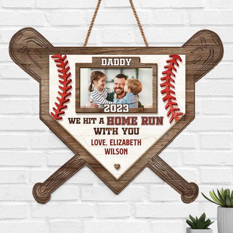 Custom Photo We Hit A Home Run With You - Family Personalized Custom Home Decor Wood Sign - House Warming Gift For Dad, Grandpa