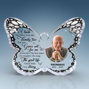 Custom Photo Remember The Best Times - Memorial Personalized Custom Butterfly Shaped Acrylic Plaque - Sympathy Gift, Gift For Family Members