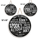 They're Creepy, They're Kooky - Family Personalized Custom Round Shaped Home Decor Wood Sign - Halloween Gift For Family Members