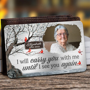 Custom Photo Forever In My Heart - Memorial Personalized Custom Aluminum Wallet Card - Sympathy Gift For Family Members
