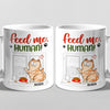 Feed Me Human - Cat Personalized Custom Mug - Gift For Pet Owners, Pet Lovers
