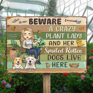 Crazy Plant Lady And Her Pets Are Here - Dog & Cat Personalized Custom Home Decor Metal Sign - House Warming Gift For Pet Owners, Pet Lovers, Gardening Lovers