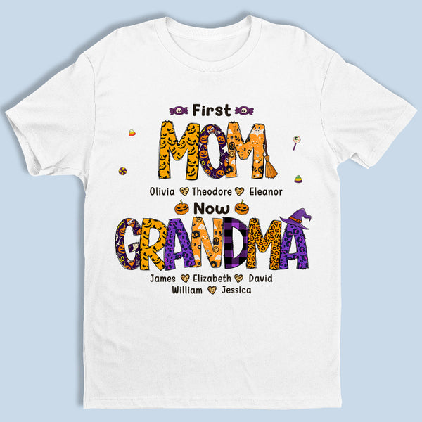 Love, First Mom Now Grandma - Family Personalized Custom Unisex T-Shirt, Hoodie, Sweatshirt - Mother's Day, Birthday Gift for Grandma - Basic Tee / S