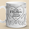 Forever My Friend - Mug personnalisé avec effet gonflé en 3D - Cadeau pour maman et fille
