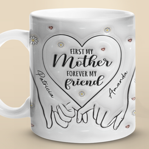Forever My Friend - Mug personnalisé avec effet gonflé en 3D - Cadeau pour maman et fille