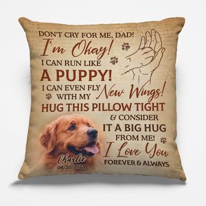 Custom Photo A Big Hug From Me To You - Memorial Personalized Custom Pillow - Sympathy Gift For Pet Owners, Pet Lovers